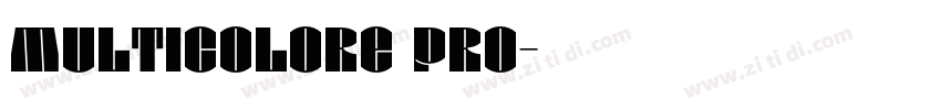 Multicolore Pro字体转换